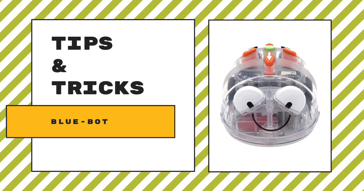 Tips & Tricks  Blue-Bot Coding, Instructions, And Lesson Plans