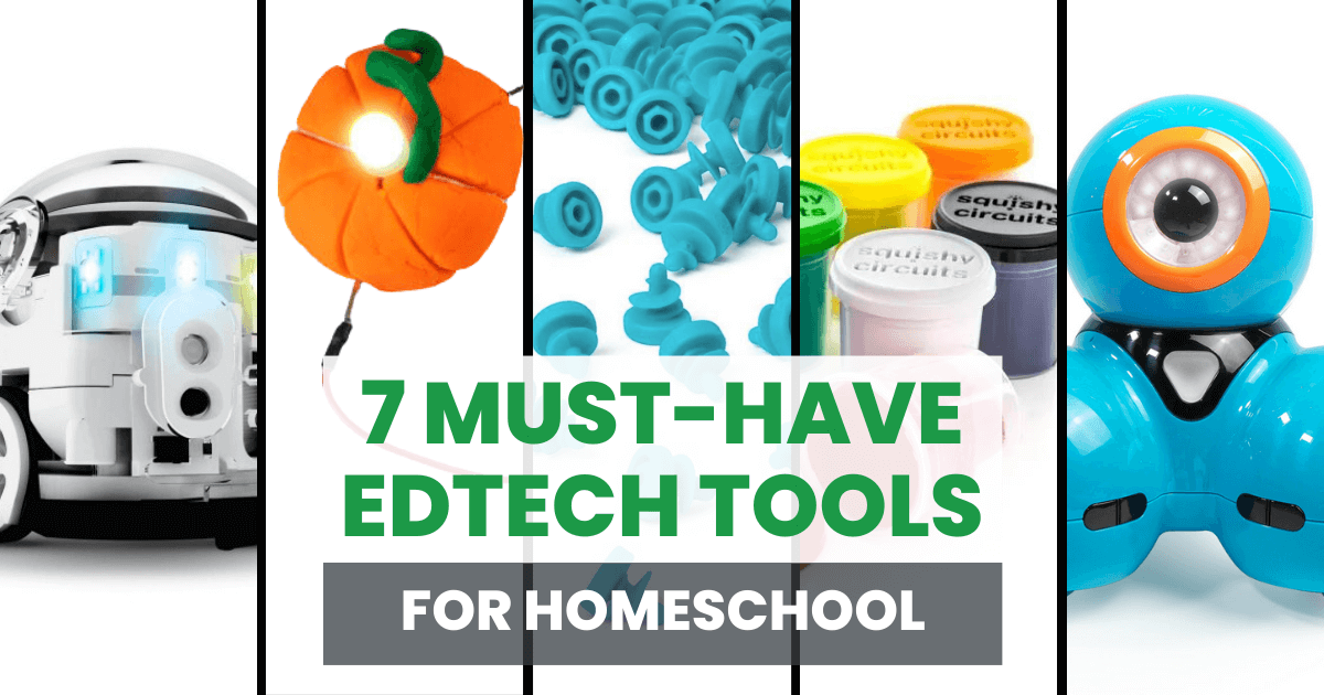 7 Must-Have EdTech Tools For Homeschool